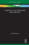 Complicity In Discourse And Practice