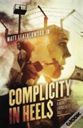 Complicity In Heels