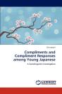 Compliments And Compliment Responses Among Young Japanese - Preview