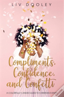 Capa do artigo Compliments, Confidence, And Confetti