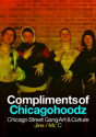 Compliments Of Chicagohoodz - Preview
