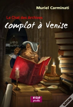 Capa do artigo Complot A Venise Le Chat Des Archives