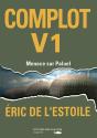 Complot Tome 1 ; Menace Sur Paluel - Preview