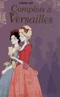Complots A Versailles - Preview