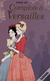 Capa do artigo Complots A Versailles
