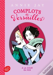 Capa do artigo Complots À Versailles Tome 1