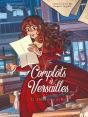 Complots À Versailles Tome 12 : L'Imprimeur Du Roi - Preview
