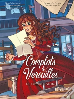 Capa do artigo Complots À Versailles Tome 12 : L'Imprimeur Du Roi