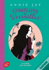 Capa do artigo Complots À Versailles Tome 2 : La Dame Aux Elixirs