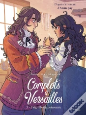 Capa do artigo Complots À Versailles Tome 3 : L