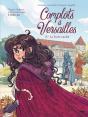 Complots À Versailles Tome 8 : Le Frère Caché - Preview