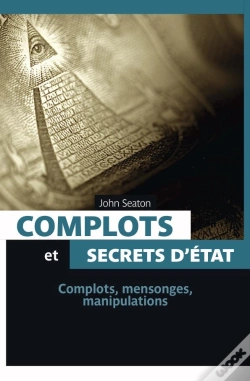 Capa do artigo Complots Et Secrets D'Etat (Poche)