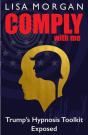 Comply With Me : Trump'S Hypnosis Toolkit Exposed - Preview