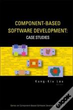Component-Based Software Development: Case Studies