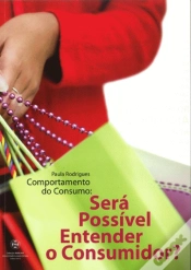 Capa do artigo Comportamento do Consumo: Será Possível Entender o Consumidor?