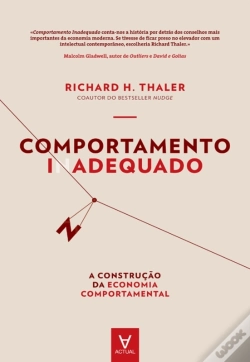 Capa do artigo Comportamento Inadequado - A Construção Da Economia Comportamental