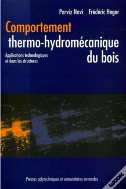 Capa do artigo Comportement Thermo-Hydromécanique Du Bois : Applications Technologiques Et Dans Les Structures