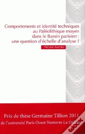Capa do artigo Comportements Et Identités Techniques Au Paléolithique Moyen ; Une Question D