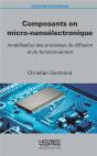 Composants En Micro-Nanoélectronique ; Modélisation Des Processus De Diffusion Et Du Fonctionnement - Preview