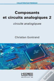 Capa do artigo Composants Et Circuits Analogiques Tome 2 : Circuits Analogiques