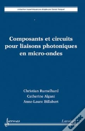 Capa do artigo Composants Et Circuits Pour Liaisons Photoniques En Microondes