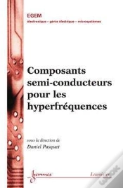 Capa do artigo Composants Semiconducteurs Pour Les Hyperfrequences ; Traite Egem Serie Electronique Et Microelectroni