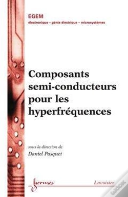 Capa do artigo Composants Semiconducteurs Pour Les Hyperfrequences ; Traite Egem Serie Electronique Et Microelectroni