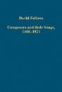 Composers And Their Songs, 1400â€“1521 - Preview