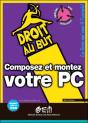 Composez Et Montez Votre Pc - Preview