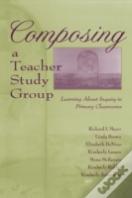 Composing A Teacher Study Group