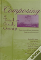 Composing A Teacher Study Group