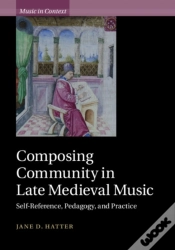 Capa do artigo Composing Community In Late Medieval Music