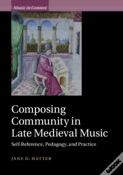 Capa do artigo Composing Community In Late Medieval Music