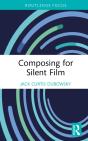 Composing For Silent Film - Preview