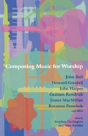 Composing Music For Worship - Preview