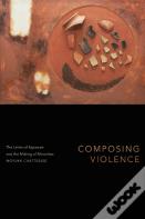 Composing Violence