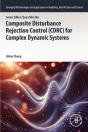 Composite Disturbance Rejection Control (Cdrc) For Complex Dynamic Systems - Preview