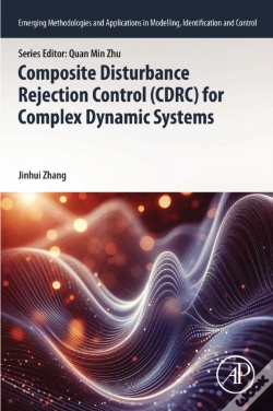 Capa do artigo Composite Disturbance Rejection Control (Cdrc) For Complex Dynamic Systems