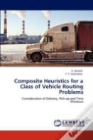Composite Heuristics For A Class Of Vehicle Routing Problems