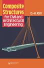 Composite Structures For Civil And Architectural Engineering - Preview