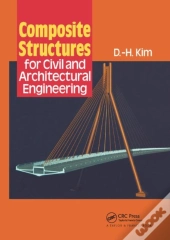 Composite Structures For Civil And Architectural Engineering