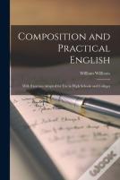 Composition And Practical English (Microform)