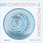 Composition & Photography - Preview