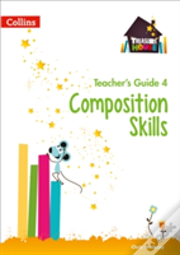 Composition Skills Teacherâ€™S Guide 4