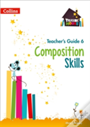 Composition Skills Teacherâ€™S Guide 6