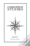 Composition Studies 40.2 (Fall 2012)