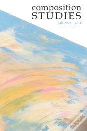 Capa do artigo Composition Studies 49.3  Fall 2021