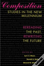 Composition Studies In The Millennium