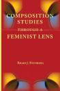 Composition Studies Through A Feminist Lens - Preview