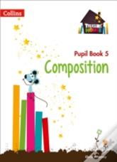 Composition Year 5 Pupil Book